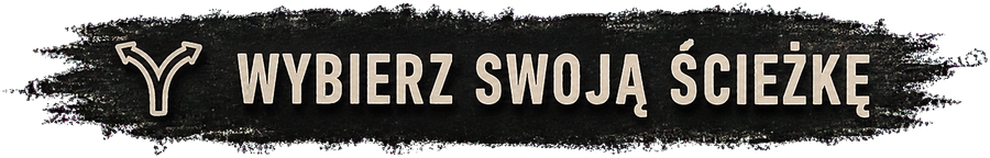 Wybierz swoją ścieżkę